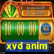 xvd anim